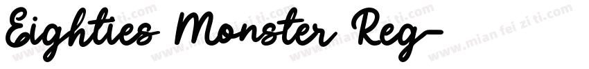 Eighties Monster Reg字体转换